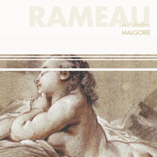 Rameau - Les Paladins - Comédie Lyrique En 3 actes