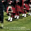La Cornemuse écossaise & The Edinburgh Military Tatoo