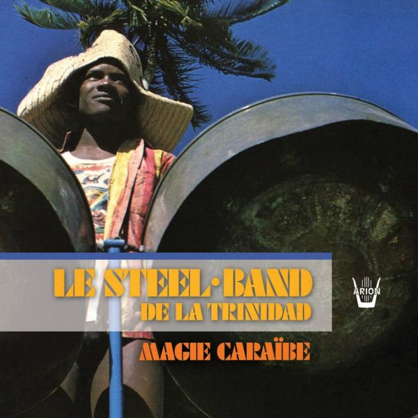 Le Steel-Band de la Trinidad - Magie Caraibe