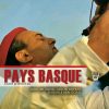Chants profonds du pays basque