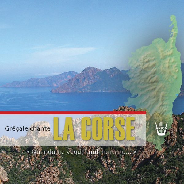 Corsica chanté par l'Abbé Grégale