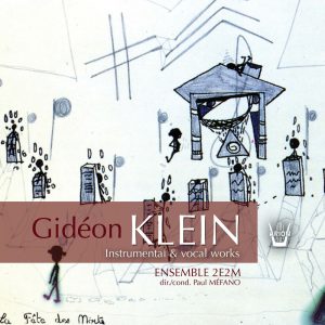 Klein - Œuvres Instrumentales et Vocales