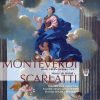 Monteverdi / Scarlatti - Messe In Illo Tempore - Messe de Madrid
