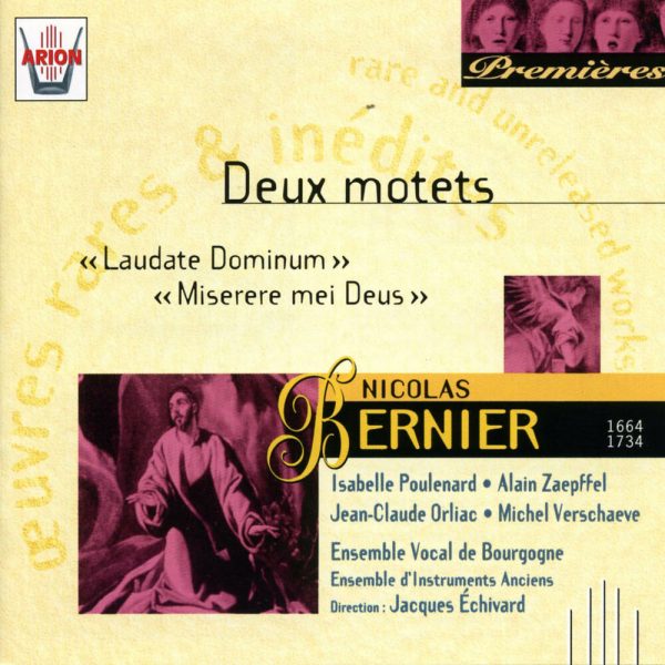 Bernier - Deux Motets - Laudate Dominum & Miserere Mei Deus