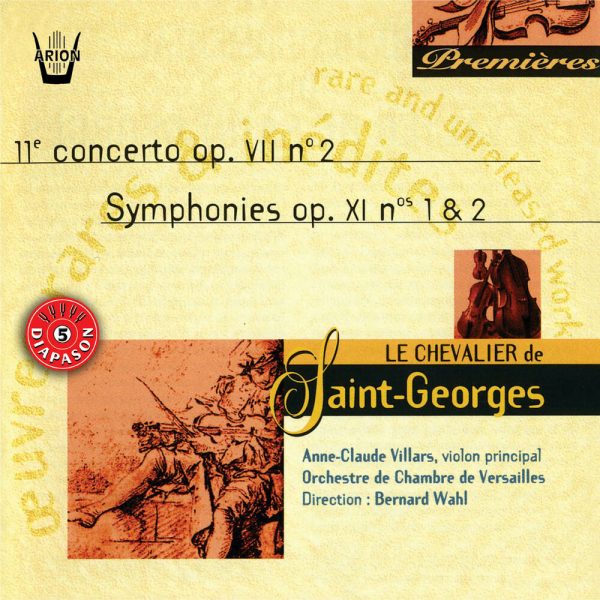 Saint-Georges - Concerto N°2, Op. VII - Symphonies N°1 & 2, Op. XI