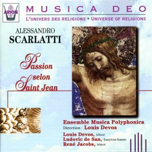 Scarlatti - Passion selon Saint-Jean