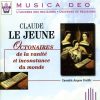 Le Jeune - Octonaires de la Vanité & Inconstance du monde