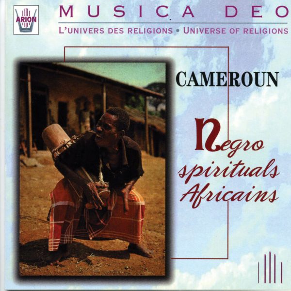 Cameroun - Négro-spirituals africains