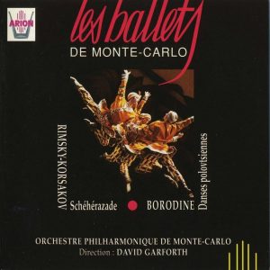 Les Ballets de Monte-Carlo Vol.1 - Rimsky-Korsakov / Borodine