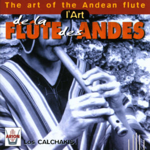L'Art de la Flute des Andes