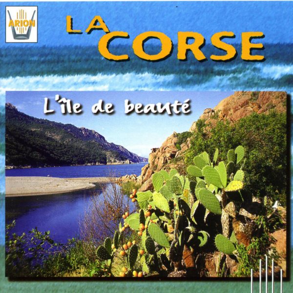 La Corse - L'Ile de Beauté