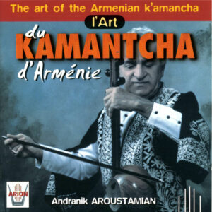 L'Art du Kamantcha d'Armenie