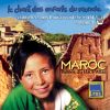 Chant des Enfants du Monde Vol. 9 - Maroc - Vallées du Haut-Atlas