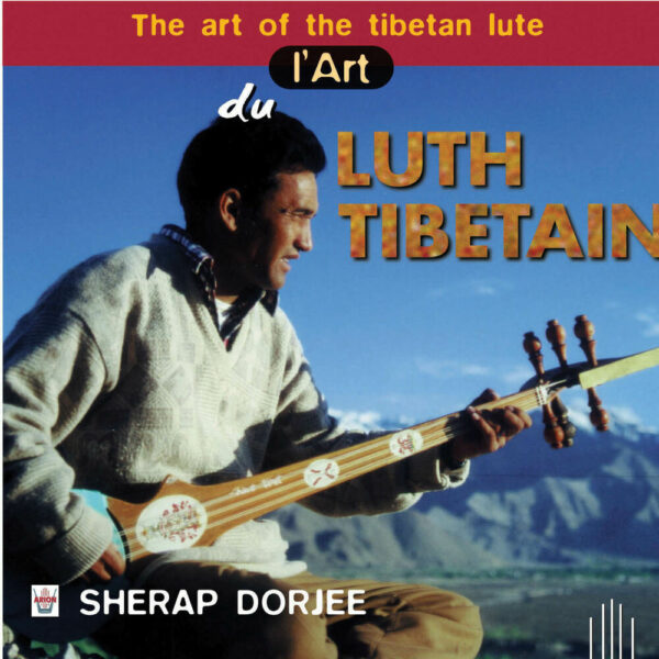 L'Art du Luth Tibetain