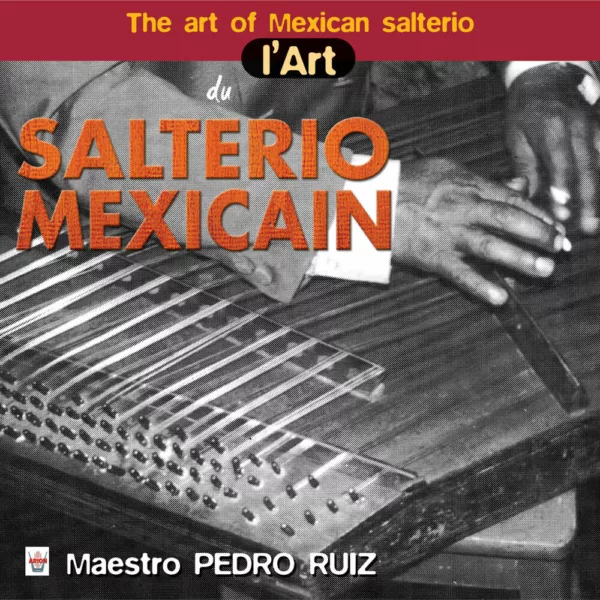 L'Art du Salterio Mexicain