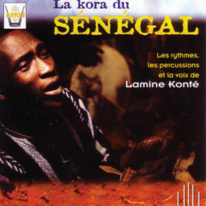 La Kora du Sénégal  Vol. 1 - Les Rythmes, Les Percussions et la Voix de Lamine Konté