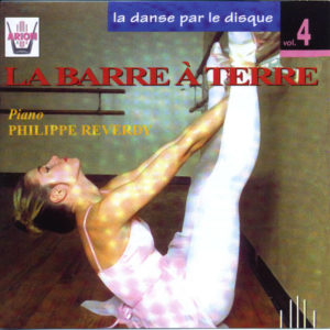 La danse par le disque Vol.4 - La Barre à terre