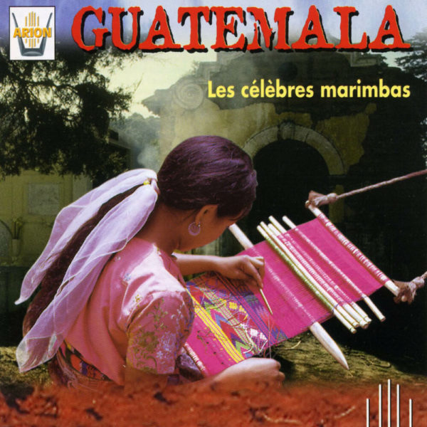 Guatemala - Les célèbres Marimbas