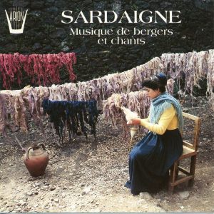 Sardaigne - Musique de Bergers & Chants