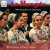 La Hongrie - Musiques à danser
