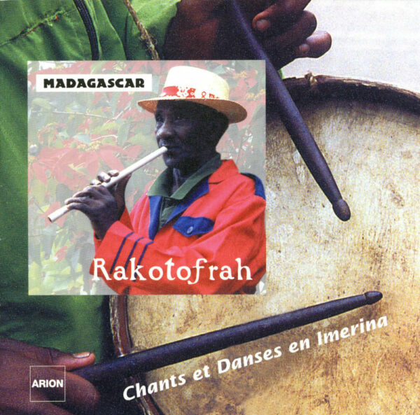 Rakatofrah - Chants et danses en Imerina Madagascar