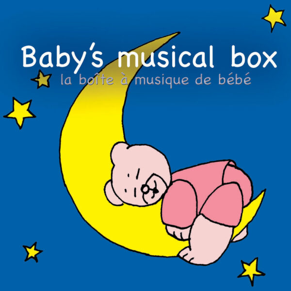 Baby's Musical Box - La boîte à musique de bébé