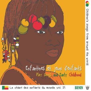 Chant des Enfants du Monde Vol. 21 - Chants du Bénin vol.2 - Enfantines et Jeux d'enfants