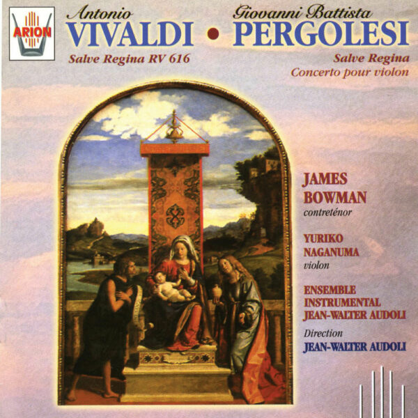 Vivaldi / Pergolesi - Salve Regina Rv 616 - Salve Regina Concertino pour cordes & Concerto pour violon