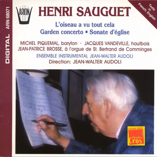 Sauguet - L'Oiseau à vu tout Cela - Garden Concerto - Sonate d'église