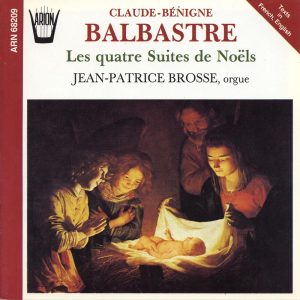 Balbastre - Les Quatre Suites de Noëls