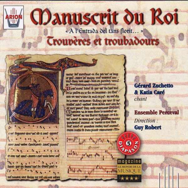 Manuscrit du Roi - Trouvères & Troubadours