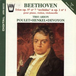 Beethoven - Trios, Op. 97 N° 7 Archiduc & Op. 1 N° 1 pour piano, violon & violoncelle