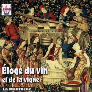 Eloge du Vin et de la Vigne - De Rabelais à Henri IV