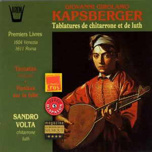Kapsberger - Tablatures de Chitarrone et de Luth