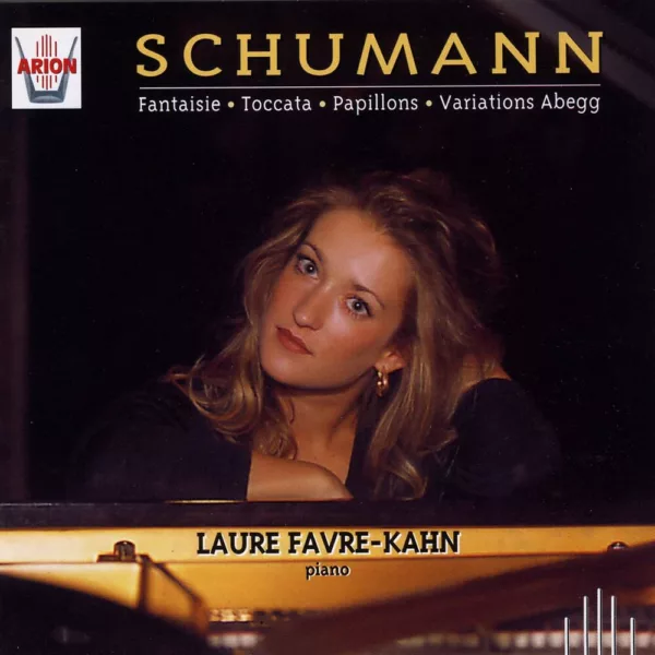 Schumann - Fantaisie - Toccata - Papillons - Variations Abegg