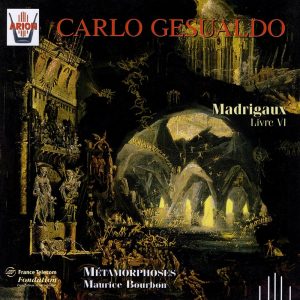 Gesualdo - Madrigaux - Livre VI