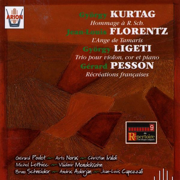 Kurtag - Florentz - Ligeti - Pesson