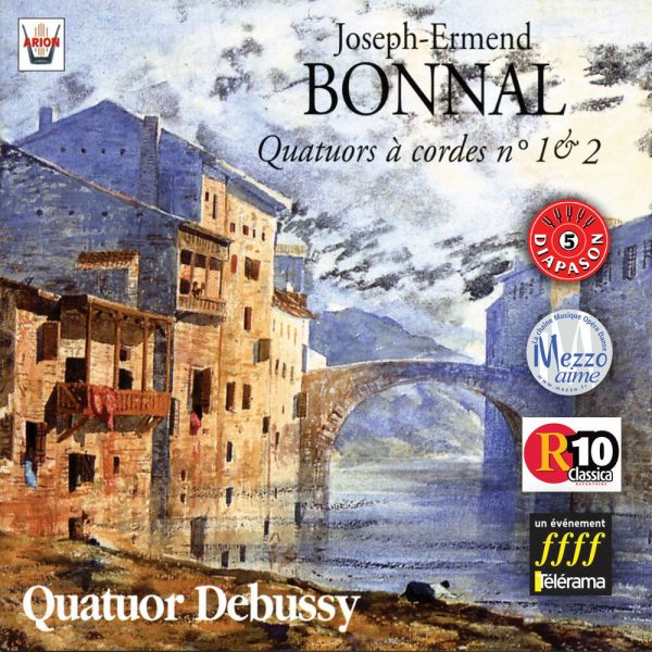 Bonnal - Quatuors à cordes N°1 & 2