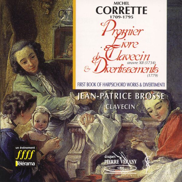 Corrette - Premier Livre de clavecin (Œuvre XII) et Divertissements