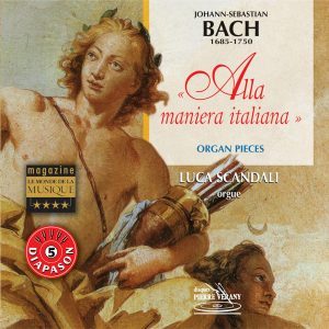Bach J.S. - Alla Maniera Italiana - Pièces pour orgue
