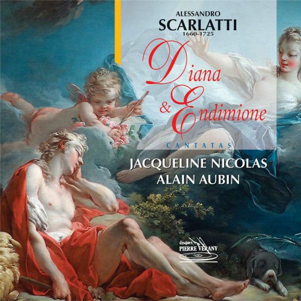 Scarlatti - Diana e Endimione - Cantates