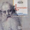 Festa - IX Lamentationes of Hieremiae Prophetae
