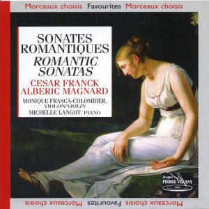 Franck / Magnard / Alberic - Sonates Romantiques