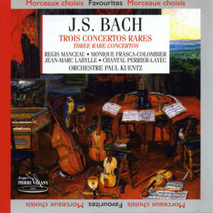 Bach J.S. - Trois concertos rares