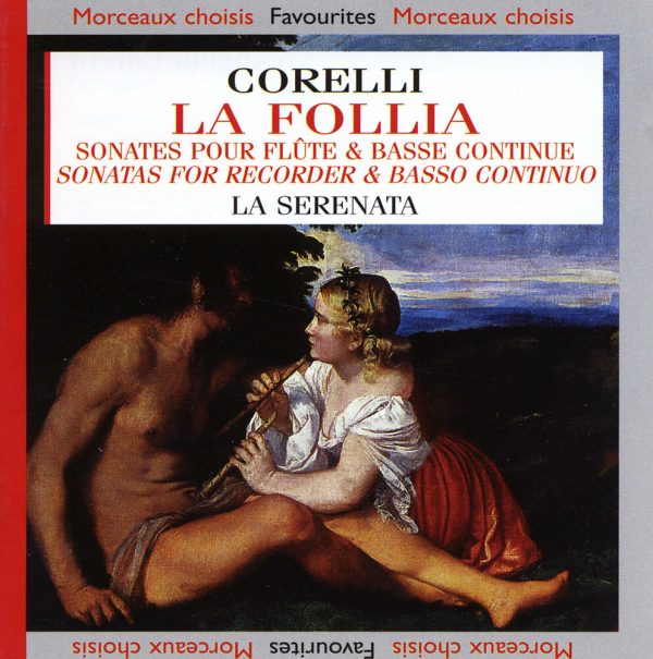 Corelli - La Follia - Sonates pour flûtes à bec & B.C.
