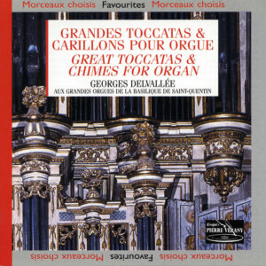 Grandes Toccatas & Carillons pour orgue