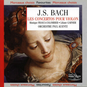 Bach J.S. - Les Concertos pour Violon