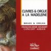 Cuivres & orgues à la Madeleine