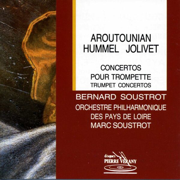 Aroutiounian/Hummel/Jolivet - Concertos pour trompette
