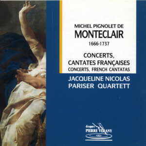 Monteclair - Concerts & cantates francaises